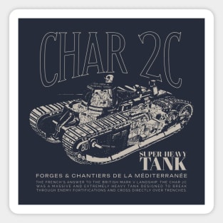 CHAR 2C - WW1 French Heavy Tank Magnet